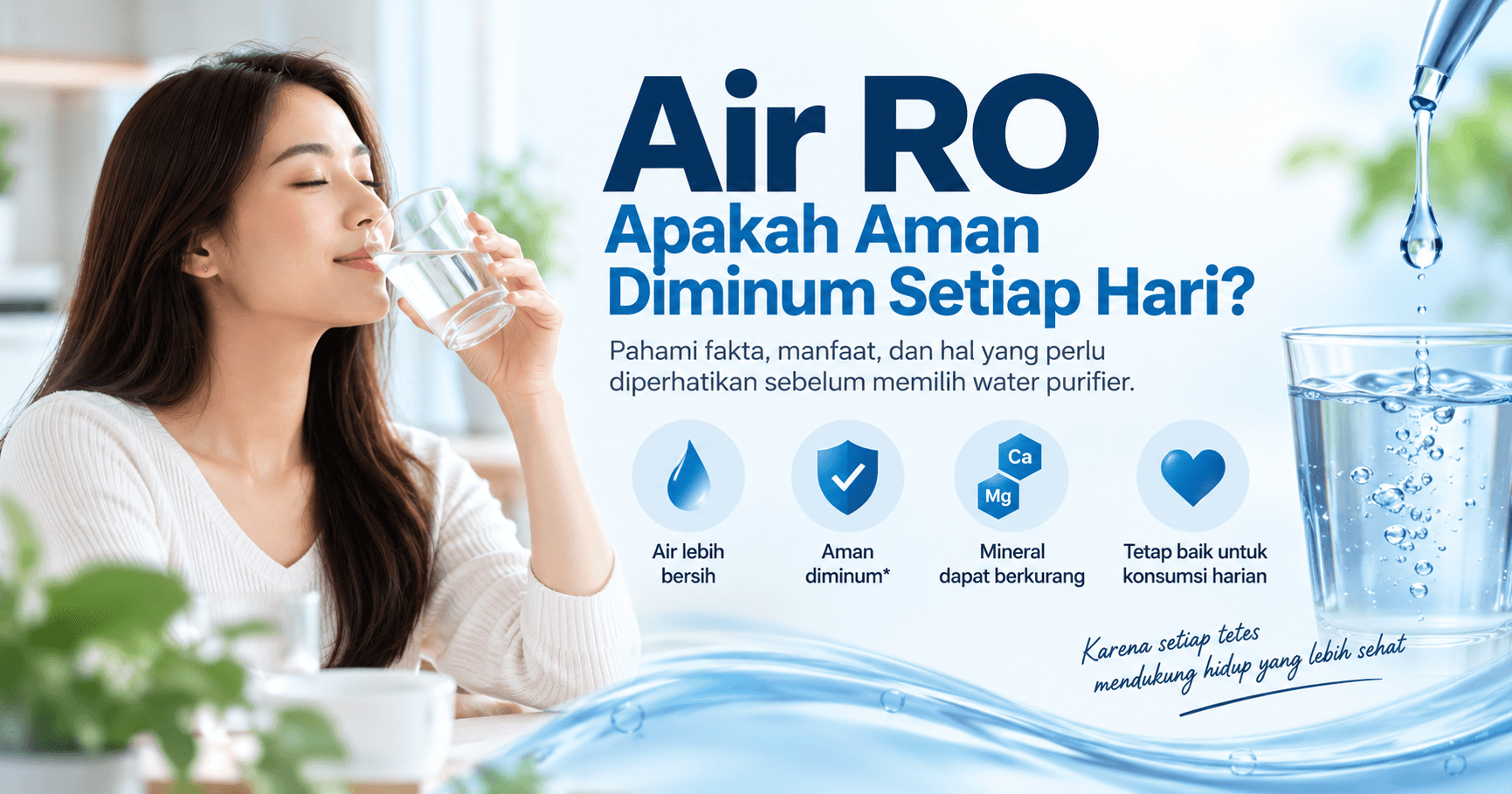 Air RO Apakah Aman Diminum Setiap Hari? Ini yang Perlu Dipahami